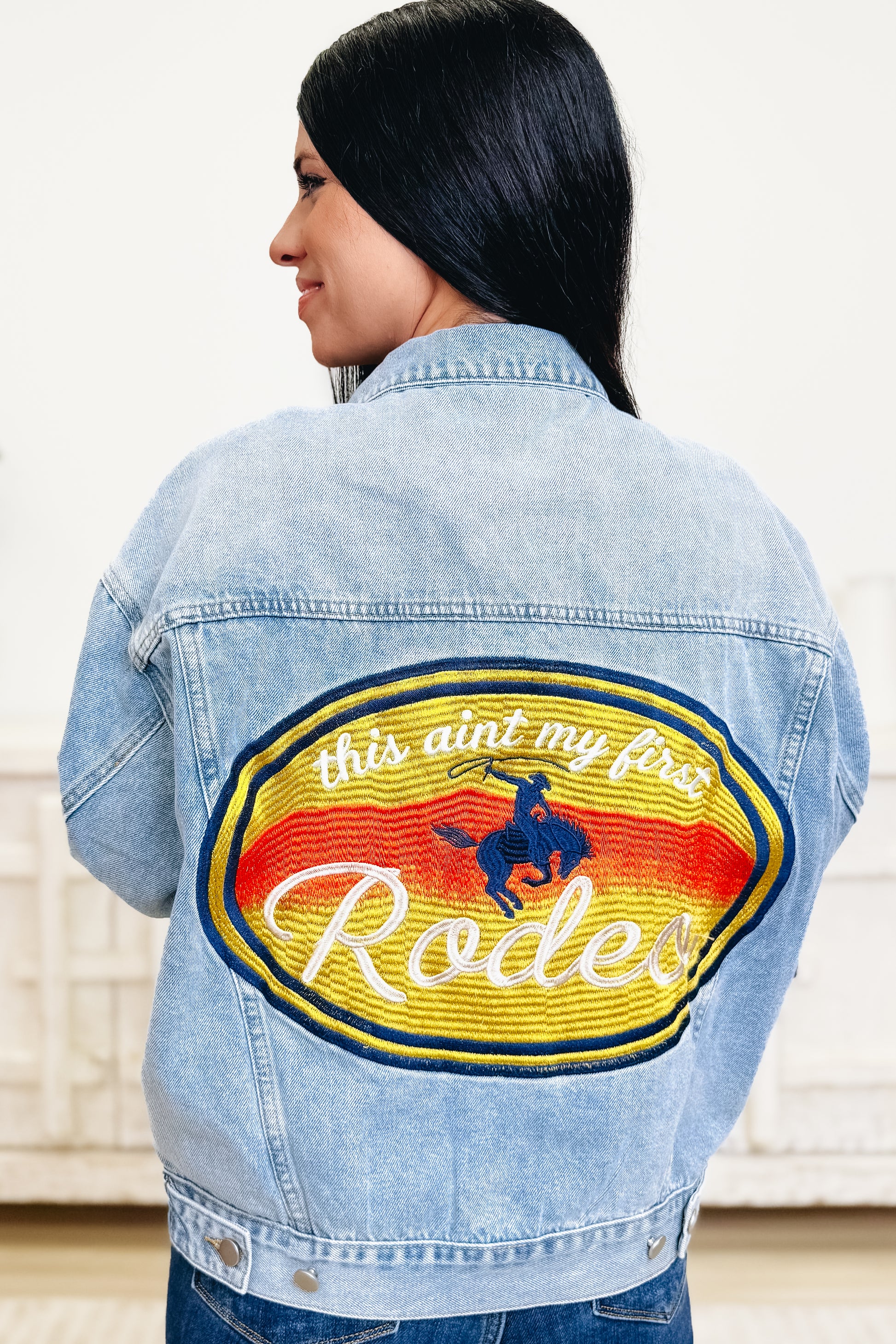 This Ain't My First Rodeo Denim Jacket