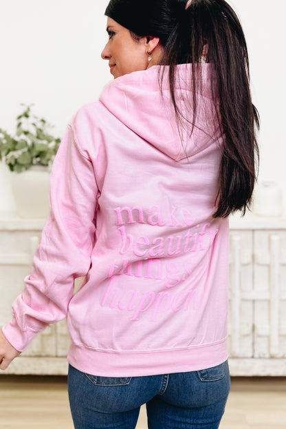 Make Beautiful Things Happen Graphic Sweatshirt