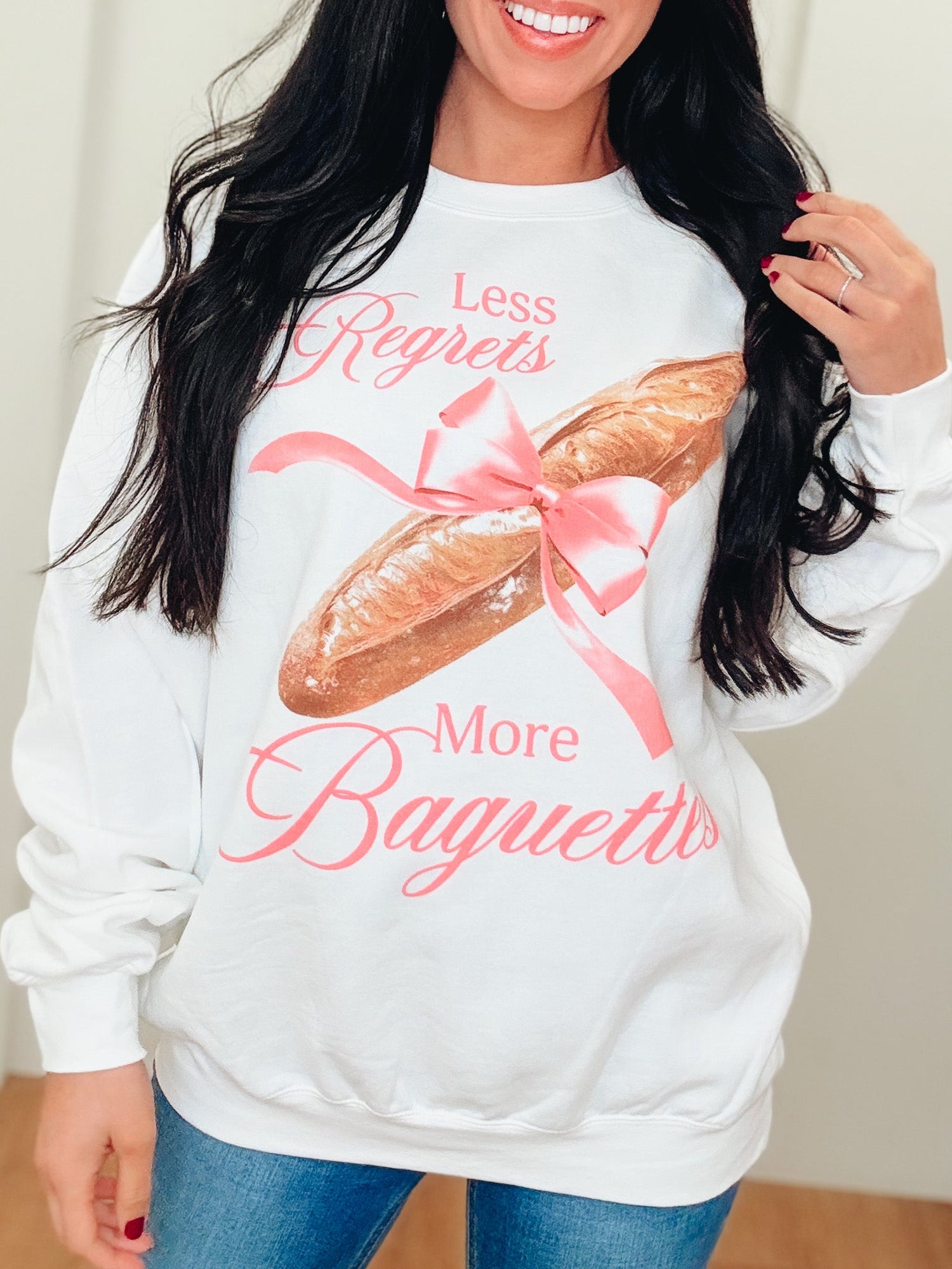 Less Regrets More Baguettes Sweatshirt