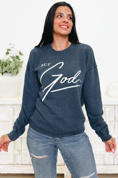But God Graphic Sweatshirt - 3 Colors!