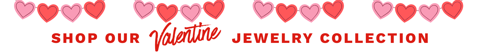 By Alexa Rae Valentine’s Day jewelry