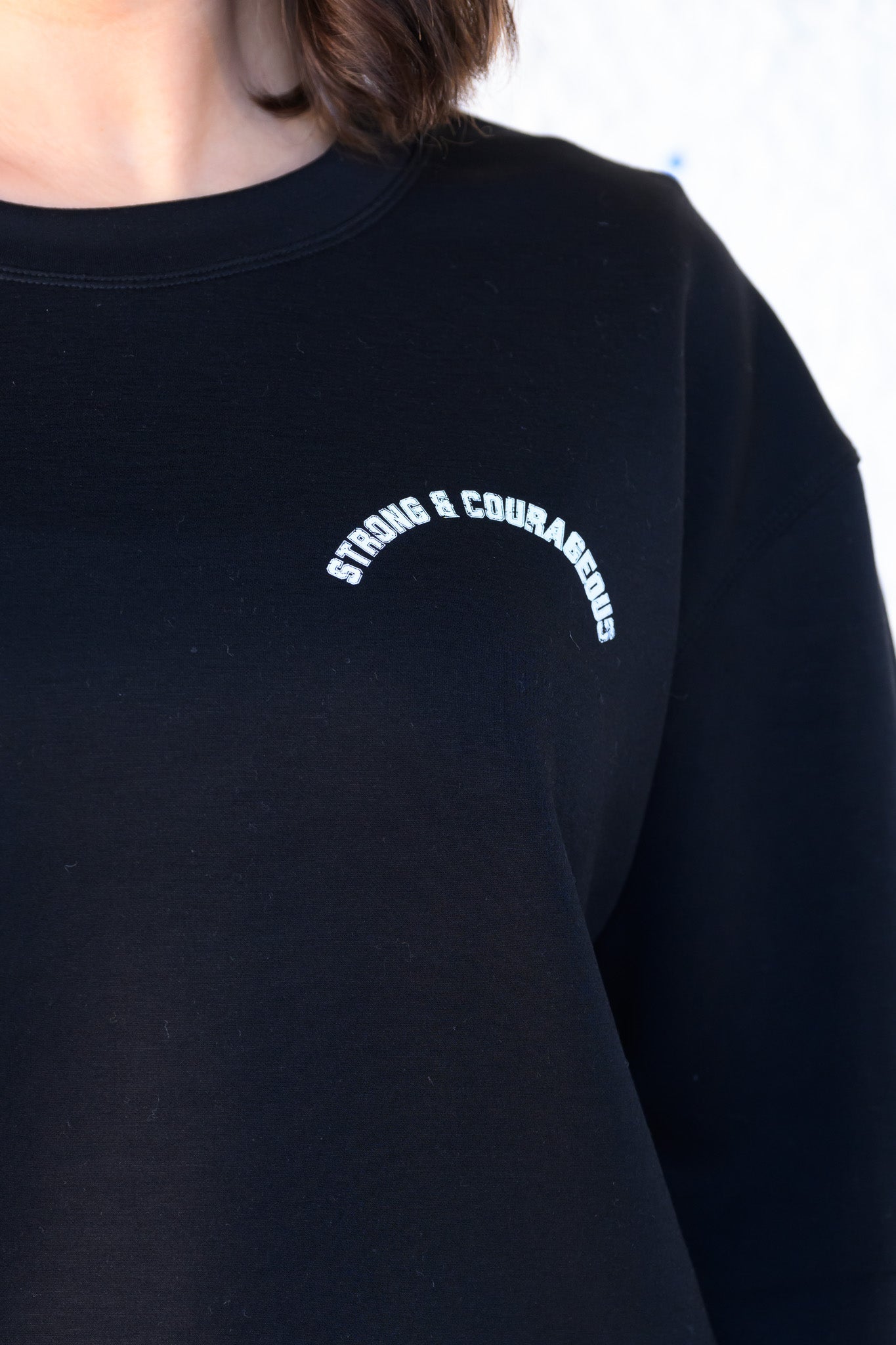 Strong & Courageous Sweatshirt