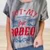 Not My First Rodeo Graphic Tee