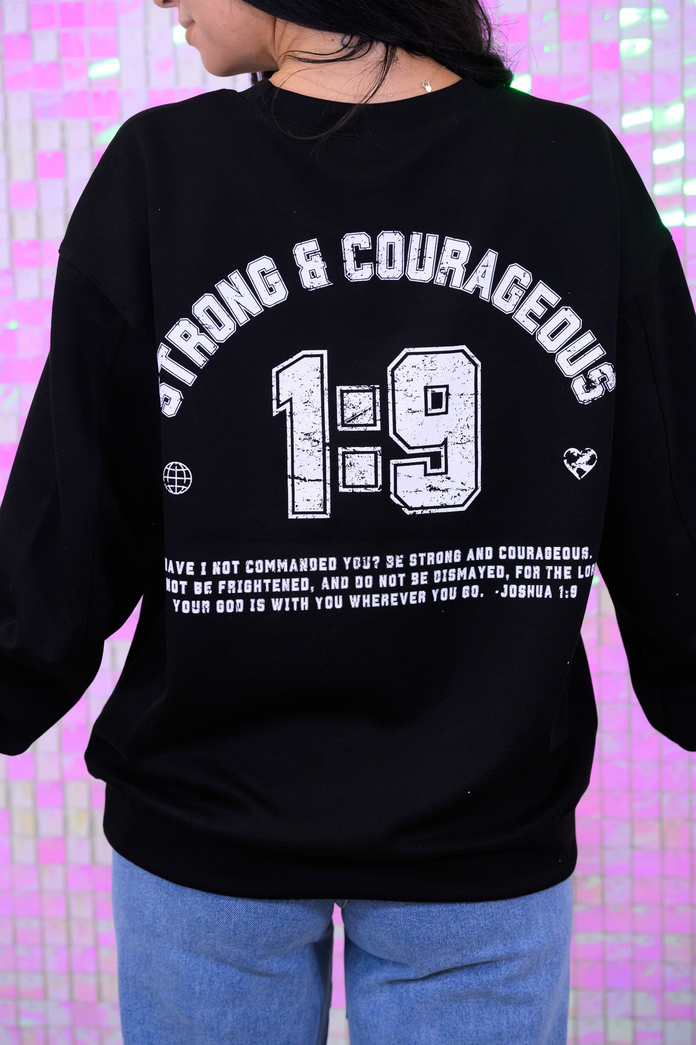 Strong & Courageous Sweatshirt